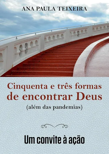 Capa do livro Cinquenta e três formas de encontrar Deus, de Ana Paula Teixeira